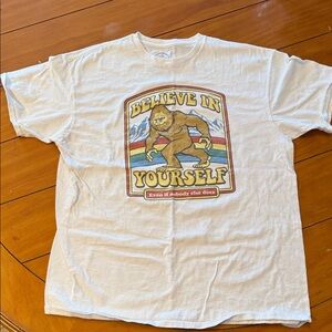Bigfoot Graphic Tee - Believe in Yourself  even if nobody else does